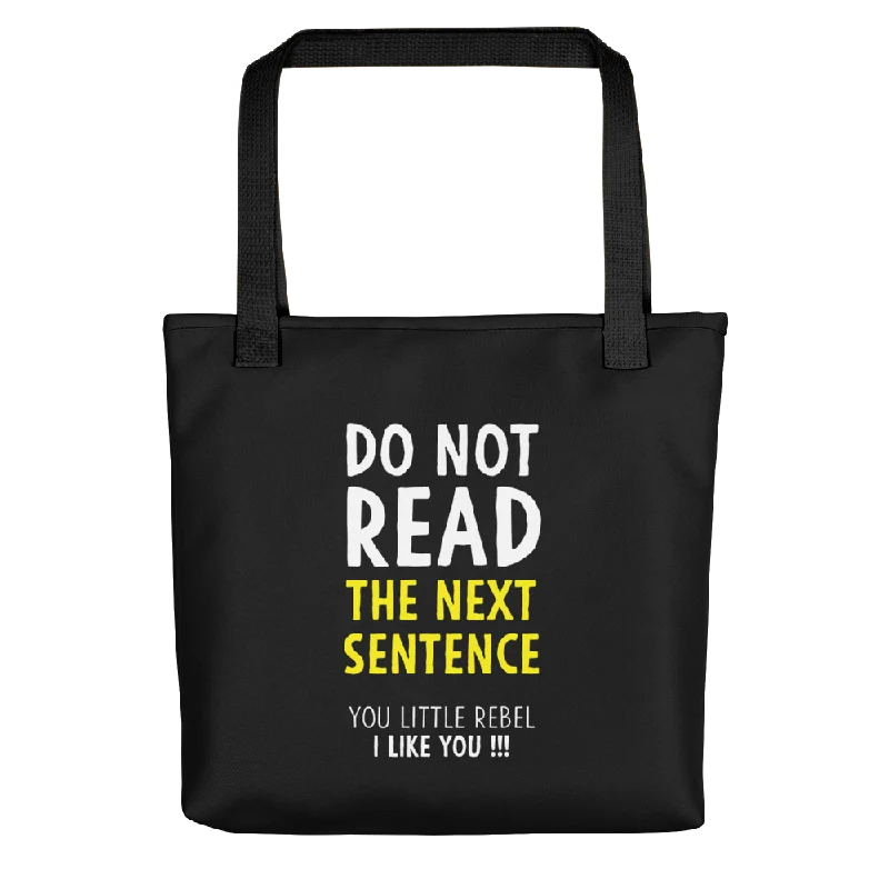 Customizable Bags For Personalized Style Do Not Read The Next Sentence Tote bag Classic Totes At Unbeatable Deals Customizable Bags For Personalized Style Do Not Read The Next Sentence Tote bag Classic Totes At Unbeatable Deals