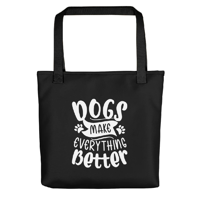 Compact Bags For Minimalist Travelers Dogs Make Everything Better (Dog lover) Funny Tote bag Affordable Elegance With High-Quality Bags Compact Bags For Minimalist Travelers Dogs Make Everything Better (Dog lover) Funny Tote bag Affordable Elegance With High-Quality Bags
